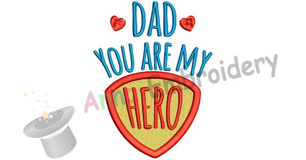 Dad you are my Hero Embroidery Design-Best Dad- Superhero Machine Embroidery Patterns-Instant Download-PES