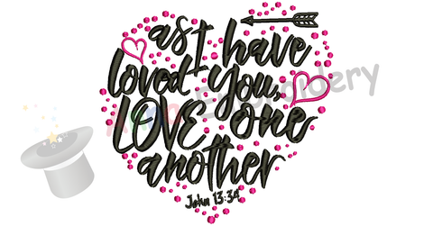 Bible Quotes Embroidery Design-Christian Quotes Embroidery-As I have loved you,love one another Embroidery Design-Embroidery Patterns-Instant Download-PES