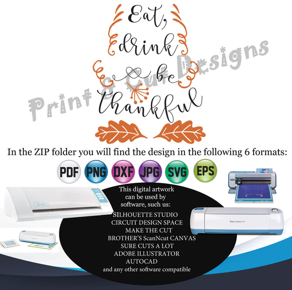 Thanksgiving svg-Eat Drink and Be Thankful svg-Silhouette Cutting File-SVG file Cricut-Eps- Dxf- Pdf- Vector-Heat transfer files DIY T-shirt